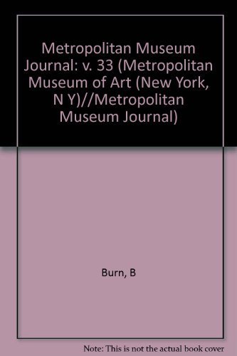 Stock image for Metropolitan Museum Journal, Volume 33 for sale by Better World Books