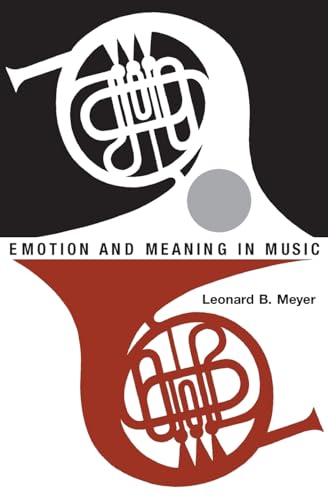 Beispielbild fr Emotion and Meaning in Music (Phoenix Books) zum Verkauf von Goodwill of Colorado