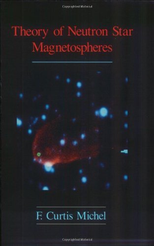 Theory of Neutron Star Magnetospheres (Theoretical Astrophysics)