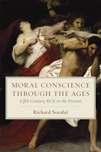 Beispielbild fr Moral Conscience through the Ages: Fifth Century BCE to the Present zum Verkauf von Textbooks_Source