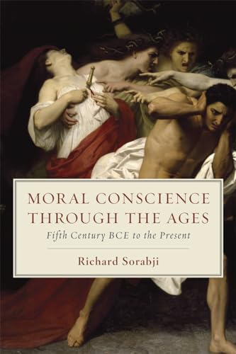 Stock image for Moral Conscience through the Ages: Fifth Century BCE to the Present for sale by Textbooks_Source