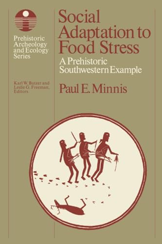 Beispielbild fr Social Adaptation to Food Stress : A Prehistoric Southwestern Example zum Verkauf von Better World Books