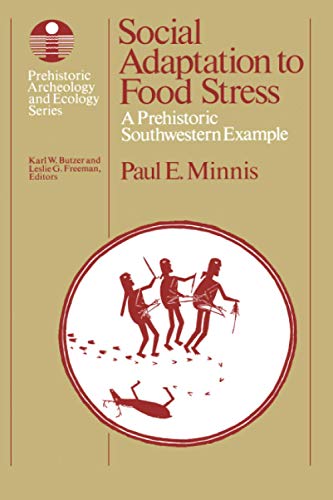 9780226530246: Social Adaptation to Food Stress: A Prehistoric Southwestern Example (Prehistoric Archeology and Ecology series)