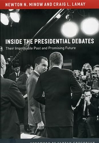 Imagen de archivo de Inside the Presidential Debates: Their Improbable Past and Promising Future a la venta por Wonder Book