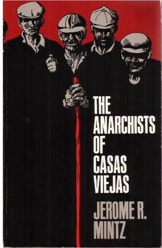 9780226531076: Anarchists of Casas Viejas