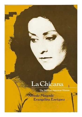 Beispielbild fr La Chicana : The Mexican-American Woman zum Verkauf von Better World Books