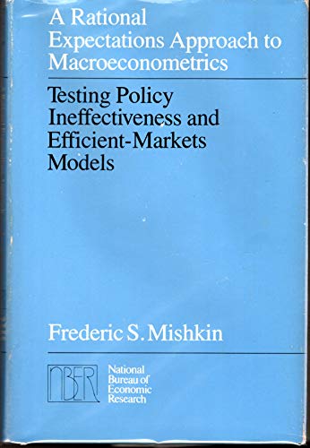 Beispielbild fr A Rational Expectations Approach to Macroeconometrics: Testing Policy Ineffectiveness and Efficient Markets Models zum Verkauf von Ammareal