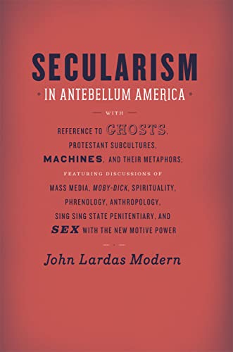 9780226533230: Secularism in Antebellum America (Religion and Postmodernism)