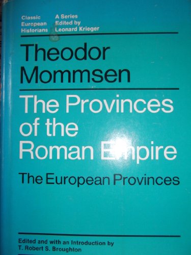 9780226533940: Provinces of the Roman Empire: European Provinces (Classic European Historians)