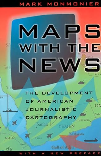 Stock image for Maps with the News: The Development of American Journalistic Cartography for sale by HPB-Red