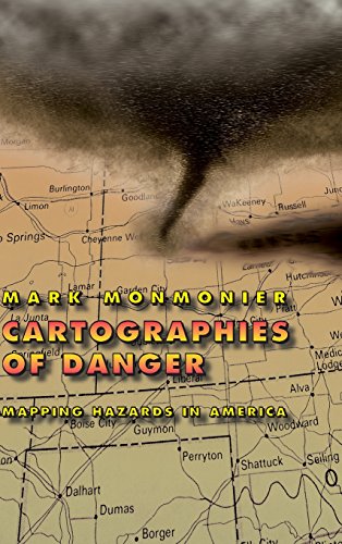 Imagen de archivo de Cartographies of Danger: Mapping Hazards in America [Hardcover] Monmonier, Mark a la venta por Orphans Treasure Box