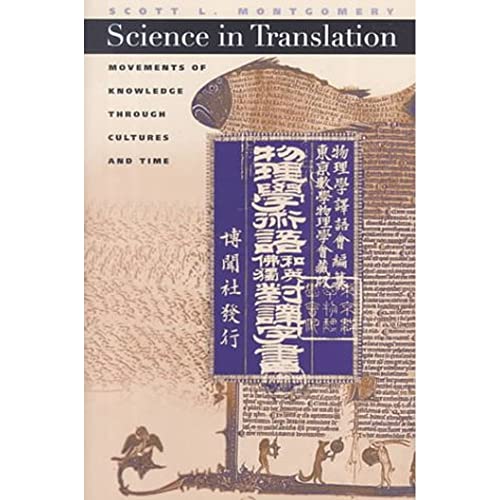 Beispielbild fr Science in Translation : Movements of Knowledge Through Cultures and Time zum Verkauf von Better World Books