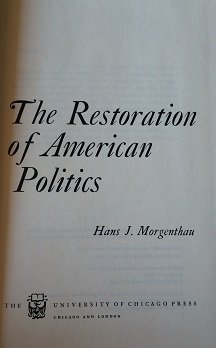 9780226538235: Restoration of American Politics (v. 3)