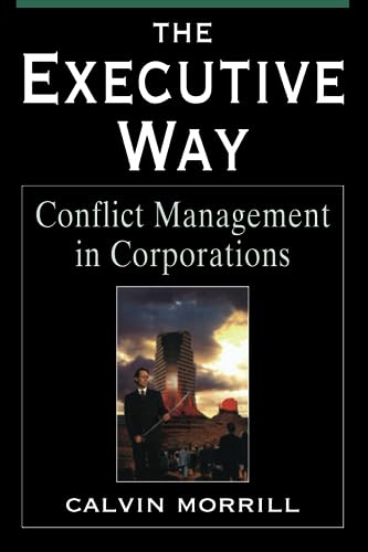 Beispielbild fr The Executive Way : Conflict Management in Corporations zum Verkauf von Better World Books