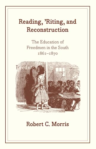 Stock image for Reading, 'Riting, and Reconstruction for sale by Blackwell's
