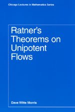 9780226539836: Ratner's Theorems on Unipotent Flows (Chicago Lectures in Mathematics)
