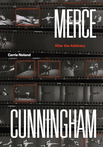 Stock image for Merce Cunningham: After the Arbitrary for sale by Chiron Media