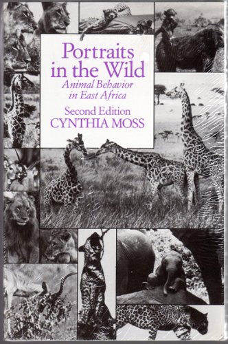 Stock image for Portraits in the Wild : Animal Behavior in East Africa for sale by Better World Books: West