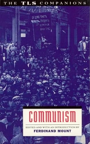 Imagen de archivo de Communism: A TLS Companion (The TLS Companions Series) a la venta por Half Price Books Inc.