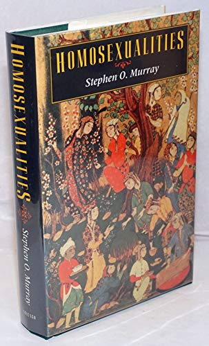 Beispielbild fr Homosexualities (Worlds of Desire: The Chicago Series on Sexuality, Gender, and Culture) zum Verkauf von Powell's Bookstores Chicago, ABAA