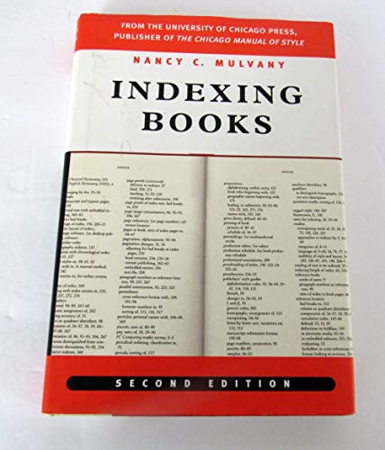 Stock image for Indexing Books, Second Edition (Chicago Guides to Writing, Editing, and Publishing) for sale by HPB-Ruby