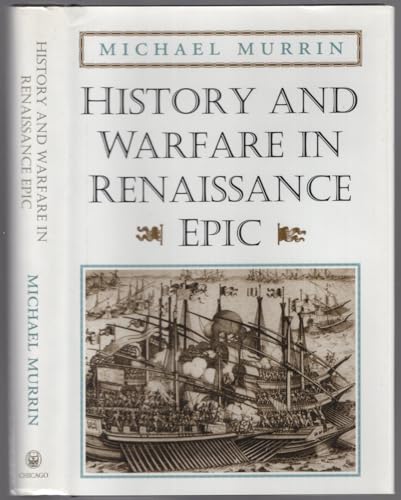 9780226554037: History and Warfare in Renaissance Epic