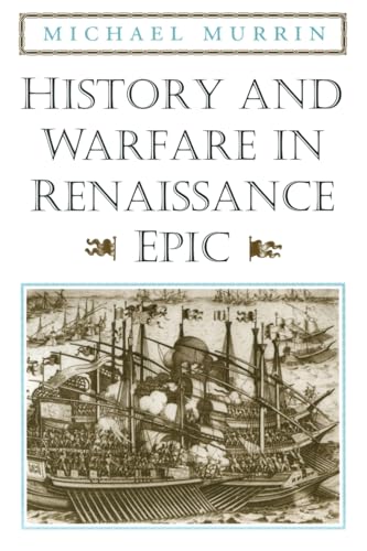 9780226554051: History and Warfare in Renaissance Epic