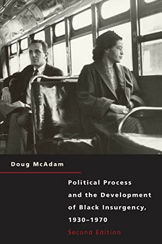 Beispielbild fr Political Process and the Development of Black Insurgency, 1930-1970, 2nd Edition zum Verkauf von BooksRun