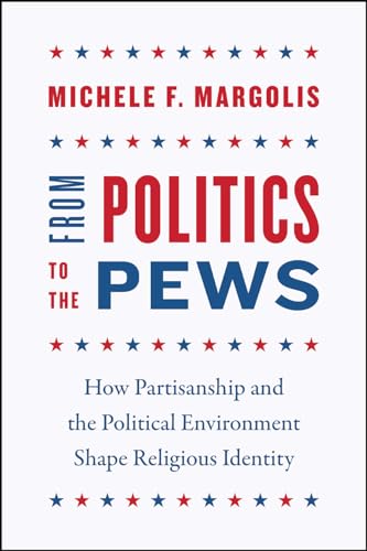 

From Politics to the Pews Format: Paperback