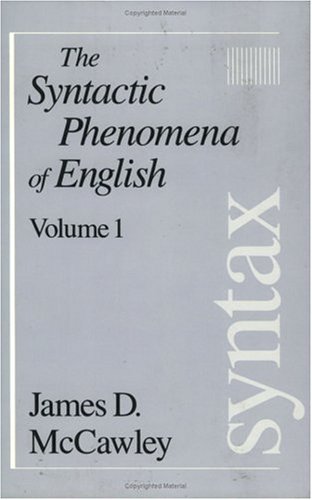 Stock image for The Syntactic Phenomena of English, Volume 1 for sale by Better World Books