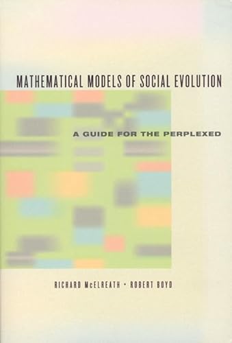 Imagen de archivo de Mathematical Models of Social Evolution: A Guide for the Perplexed a la venta por Book Deals