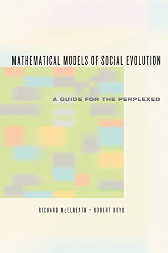 Imagen de archivo de Mathematical Models of Social Evolution: A Guide for the Perplexed a la venta por Goodwill of Colorado