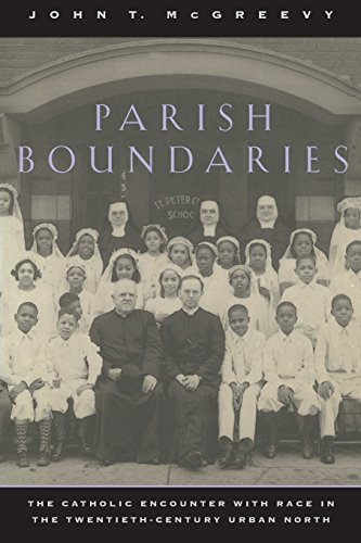 Stock image for Parish Boundaries: The Catholic Encounter with Race in the Twentieth-Century Urban North (Historical Studies of Urban America) for sale by Blue Vase Books