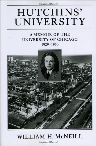 Imagen de archivo de Hutchins' University : A Memoir of the University of Chicago, 1929-1950 a la venta por Better World Books: West