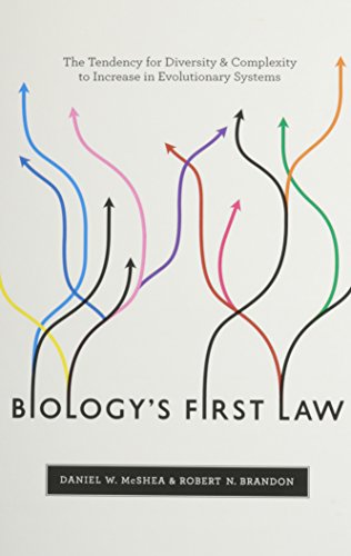 Beispielbild fr Biology's First Law: The Tendency for Diversity and Complexity to Increase in Evolutionary Systems zum Verkauf von Ria Christie Collections