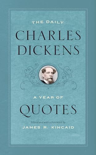 Imagen de archivo de The Daily Charles Dickens: A Year of Quotes a la venta por ThriftBooks-Atlanta