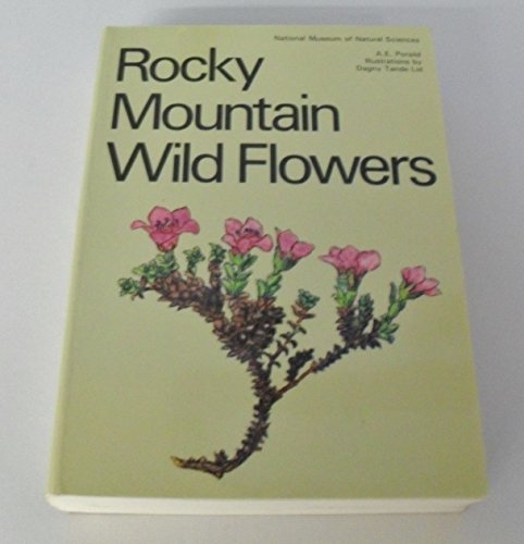 Stock image for ROCKY MOUNTAIN WILDFLOWERS for sale by GLOVER'S BOOKERY, ABAA