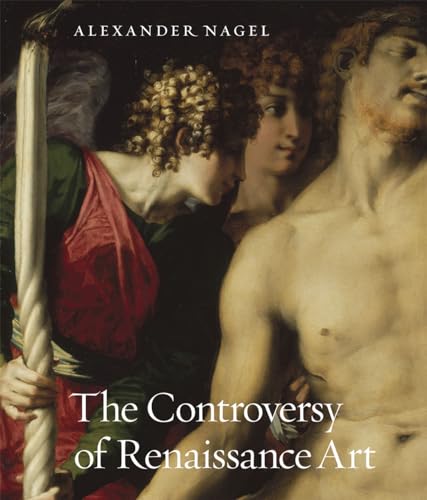 9780226567723: The Controversy of Renaissance Art