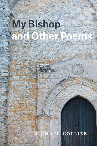 Beispielbild fr My Bishop and Other Poems (Phoenix Poets) zum Verkauf von Wonder Book