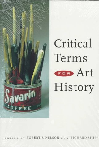 Beispielbild fr Critical Terms for Art History. zum Verkauf von Antiquariat Rohde