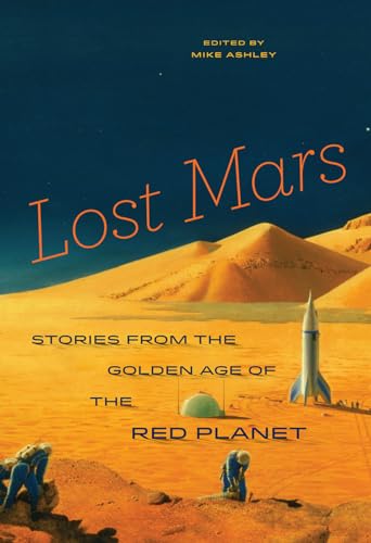 Stock image for LostMars. Stories from the Golden Age of the Red Planet for sale by Research Ink