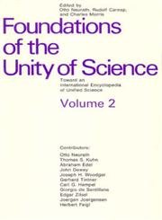Beispielbild fr Foundations of the Unity of Science, Volume 2 Vol. 2 zum Verkauf von Better World Books