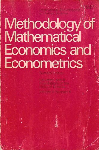 9780226575964: Methodology of Mathematical Economics and Econometrics (International Encyclopaedia of Unified Sciences)