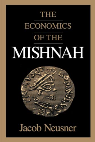Beispielbild fr The Economics of the Mishnah zum Verkauf von Blackwell's