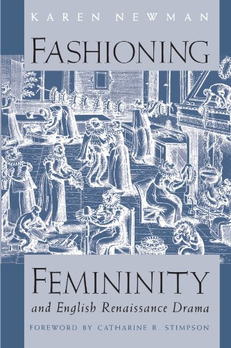 Beispielbild fr Fashioning Femininity and English Renaissance Drama zum Verkauf von Better World Books