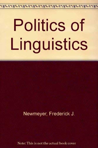 Imagen de archivo de The Politics of Linguistics a la venta por Open Books