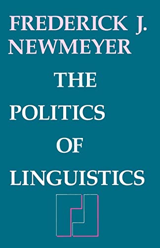 Imagen de archivo de The Politics of Linguistics a la venta por Better World Books