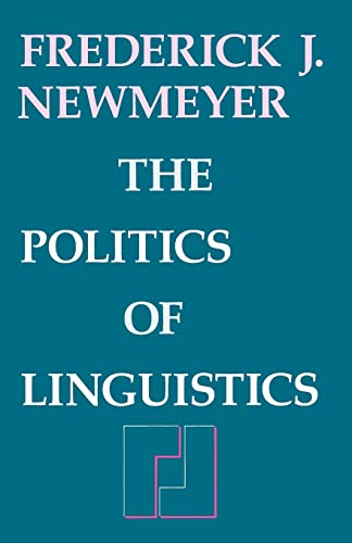 Stock image for The Politics of Linguistics for sale by Better World Books