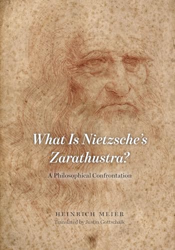 

What is Nietzsche's Zarathustra: A Philosophical Confrontation