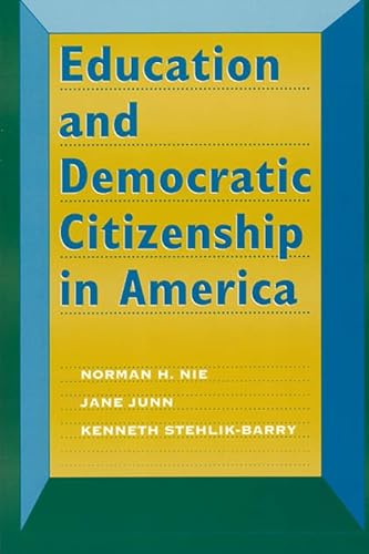 9780226583891: Education & Democratic Citizenship in America (Paper)